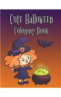 Cute Halloween Coloring Book: Coloring and Drawing Book for Toddlers, Kids 2-6