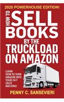 How to Sell Books by the Truckload on Amazon - 2020 Powerhouse Edition