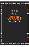 Have A Spooky Halloween