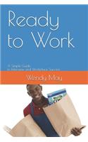 Ready to Work