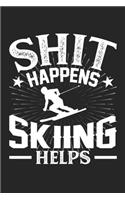 Shit Happens Skiing Helps: Personal Planner 24 month 100 page 6 x 9 Dated Calendar Notebook For 2020-2021 Academic Year