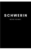 Schwerin: Notizbuch, Notizblock, Notebook - Liniert, Linien, Lined - DIN A5 (6x9 Zoll), 120 Seiten - Notizen, Termine, Planer, Tagebuch, Organisation - Deine 
