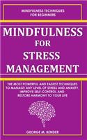 Mindfulness for Stress Management