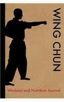 Wing Chun Workout and Nutrition Journal