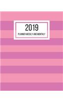 2019 Planner Weekly and Monthly: January to December 2019 Planner - 8 x 10 Inches - Paperback