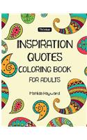 Inspiration Quotes Coloring Book: quotes coloring books for adults Inspirational Coloring book, Inspirational Gifts for Relaxation)