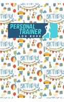 Personal Trainer Log Book: (124 Personal Trainer Log Book)