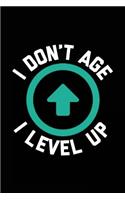 I Don't Age I Level Up