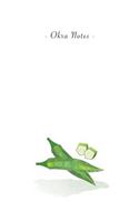 Okra Notes: 6"x9" Ruled Lined Notebook - Watercolor Texture Vegetable Plant Illustration Cover. Matte Softcover And White Interior Papers.