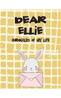 Dear Ellie, Chronicles of My Life