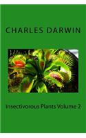 Insectivorous Plants Volume 2