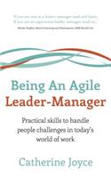 Being An Agile Leader-Manager