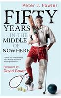 Fifty Years in the Middle of Nowhere