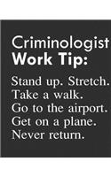 Criminologist Work Tip