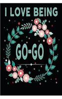 I Love Being Go Go