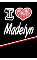 I Love Madelyn: Beer Tasting Journal Rate and Record Your Favorite Beers Featuring 120 Pages 6x9