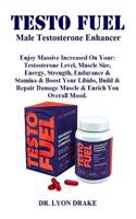Testo Fuel Male Testosterone Enhancer: Enjoy Massive Increased on Your: Testosterone Level, Muscle Size, Energy, Strength, Endurance & Stamina & Boost Your Libido, Build & Repair Damage Muscle & Enrich You Overall Mood.