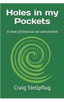 Holes in My Pockets