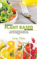 The Definitive Plant Based Diet Cookbook