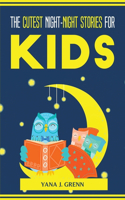 Cutest Night-Night Stories for Kids
