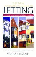 The New Landlord's Guide to Letting: How to Buy and Let Residential Property for Profit