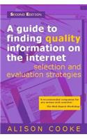 Guide to Finding Quality Information on the Internet: Selection and Evaluation Strategies