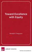 Toward Excellence with Equity