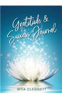 Gratitude & Success Journal