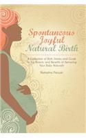 Spontaneous Joyful Natural Birth