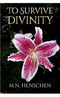 To Survive Divinity