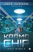 The Karma Chip: Jace Judson Series