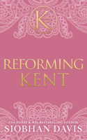 Reforming Kent (The Kennedy Boys(R)) Hardcover