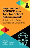 Improvement Science As a Tool for School Enhancement