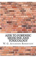 AIDS to Forensic Medicine and Toxicology
