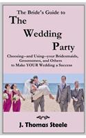 Bride's Guide to The Wedding Party