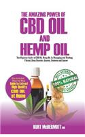 The Amazing Power of CBD Oil and Hemp Oil