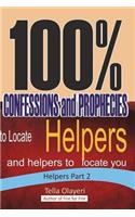 100% CONFESSIONS and PROPHECIES to Locate Helpers and helpers to locate you