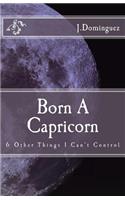 Born A Capricorn