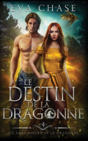 Destin de la Dragonne