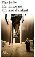 L'Enfance Est UN Reve D'Enfant
