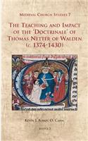 Teaching and Impact of the 'Doctrinale' of Thomas Netter of Walden (C. 1374-1430)