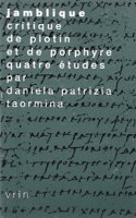Jamblique, Critique de Plotin Et de Porphyre