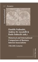 Historical and International Comparison of Business Interest Associations
