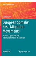 European Somalis' Post-Migration Movements
