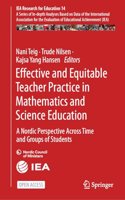 Effective and Equitable Teacher Practice in Mathematics and Science Education: A Nordic Perspective Across Time and Groups of Students