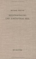 Rechtfertigung Und Zukünftiges Heil