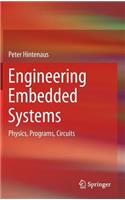Engineering Embedded Systems: Physics, Programs, Circuits