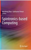 Spintronics-Based Computing