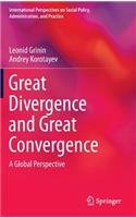 Great Divergence and Great Convergence