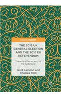 2015 UK General Election and the 2016 EU Referendum